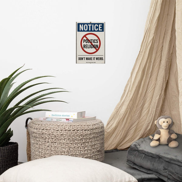 NOTICE: Don't Make It Weird wall sign product mockup